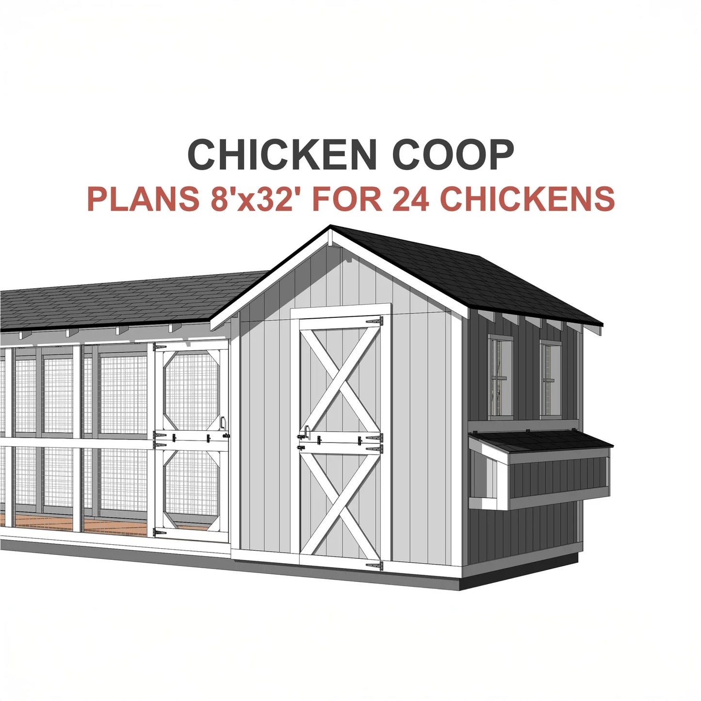 8ft x 32ft Large Chicken Coop Plans with 24ft Run – DIY Hen House for 24 Chickens ( Printed plans )